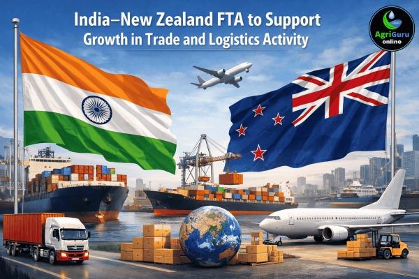India–New Zealand FTA to Support Growth in Trade and Logistics Activity